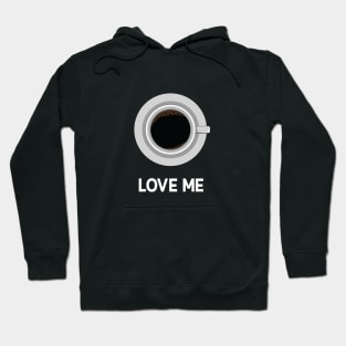 Love me Hoodie